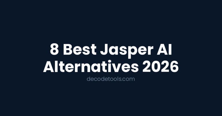 jasper ai alternatives 2026 — featured image showing best Jasper AI alternatives — Decode Tools