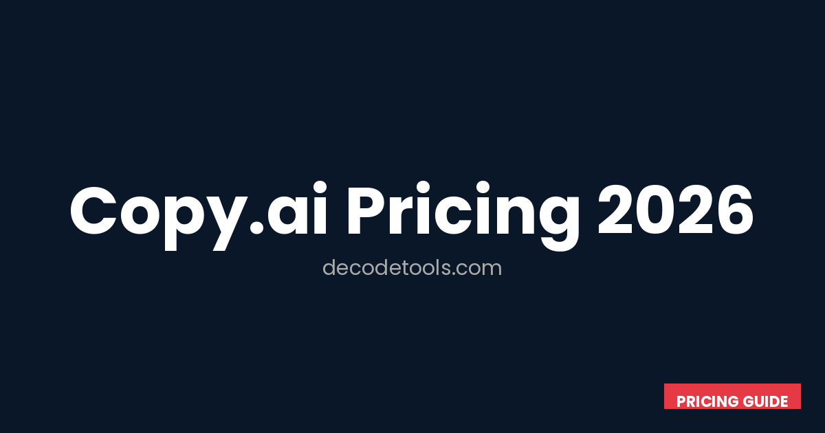 copy.ai pricing 2026 — featured image showing Chat and Growth plan comparison — Decode Tools